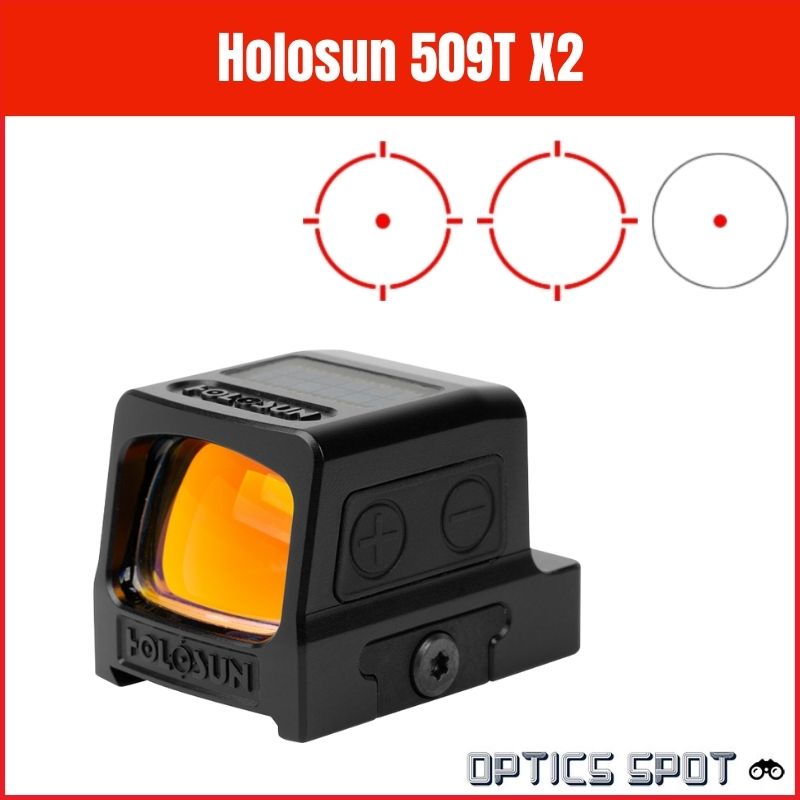 Holosun 509T X2 – Optics Spot